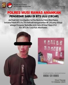 Join investigation Satuan Reserse Narkoba Polres Musi Rawas bersama Polsek BTS Ulu (cecar) berhasil ungkap, Rabu 15/10/2025: