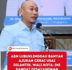 Kondisi miris dialami Aparatur Sipil Negara (ASN) Lubuklinggau. Belasan ASN mengajukan cerai usai dilantik. Wali Kota Lubuklinggau,, kamis 16/10/2025