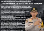 Antisipasi dan Mitigasi Badai Siklon Tropis, Kapolres Musi Rawas Sampaikan 12 Himbauan Kepada Masyarakat,, Selasa 02/12/2025