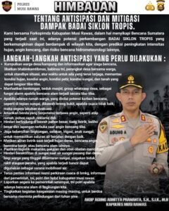 Antisipasi dan Mitigasi Badai Siklon Tropis, Kapolres Musi Rawas Sampaikan 12 Himbauan Kepada Masyarakat, Senin 01/12/2025: